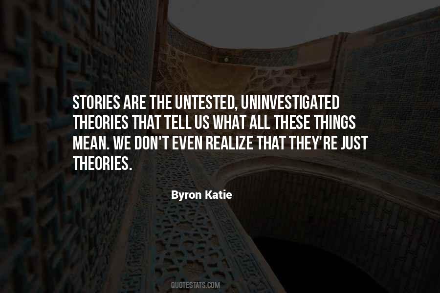 Stories They Tell Quotes #397585