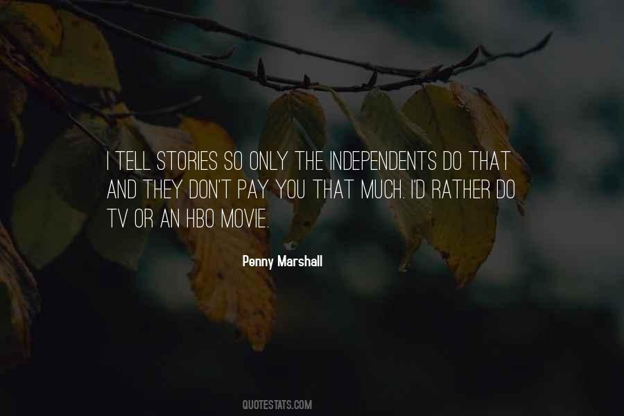 Stories They Tell Quotes #515963