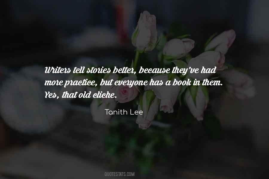 Stories They Tell Quotes #530707