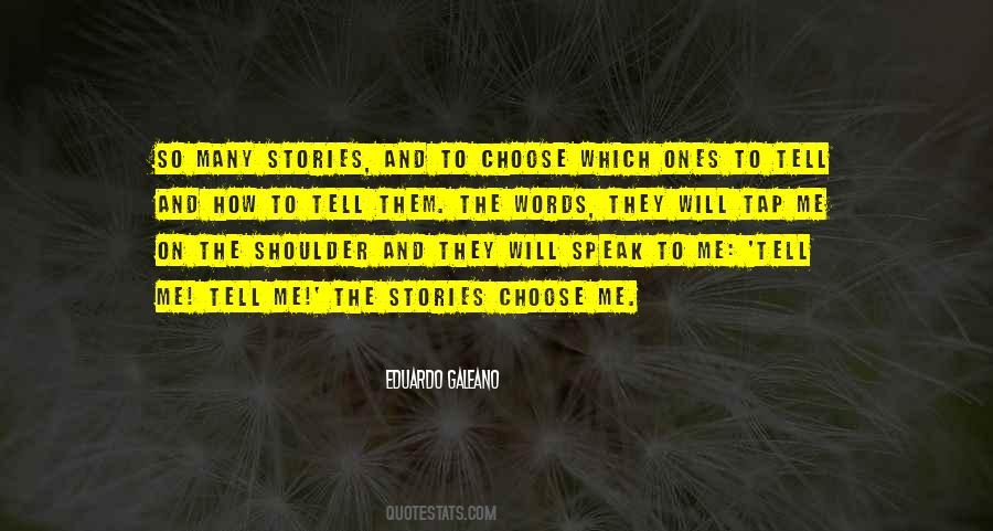 Stories They Tell Quotes #531826