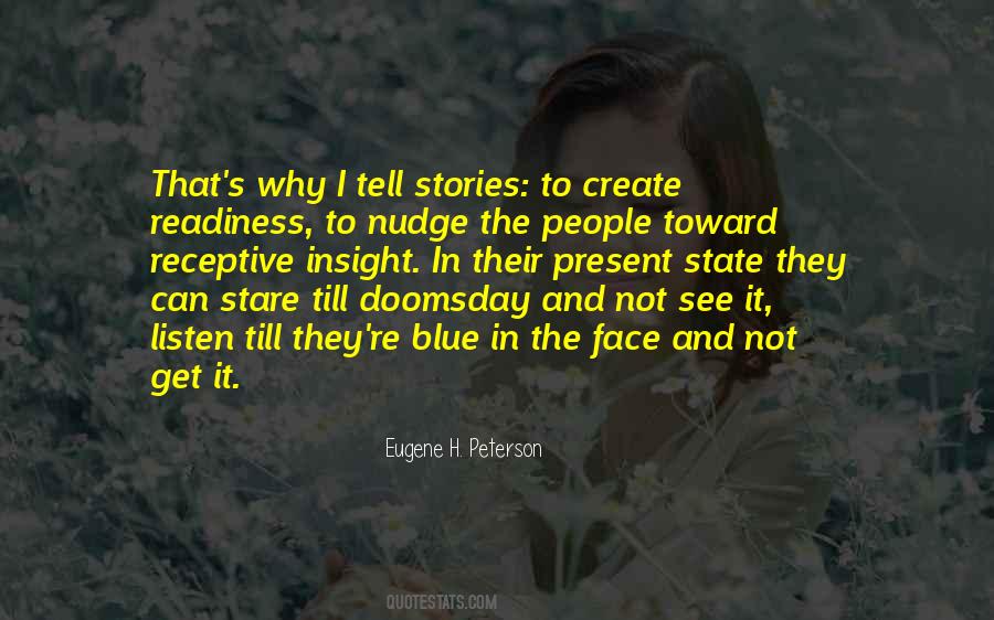 Stories They Tell Quotes #623708