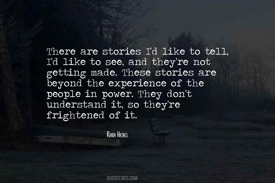 Stories They Tell Quotes #76391