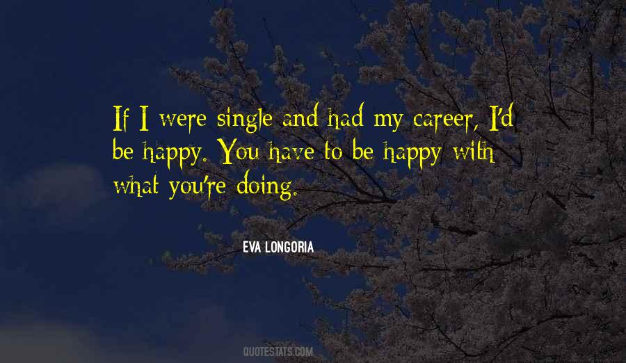 Am Single And Happy Quotes #588569