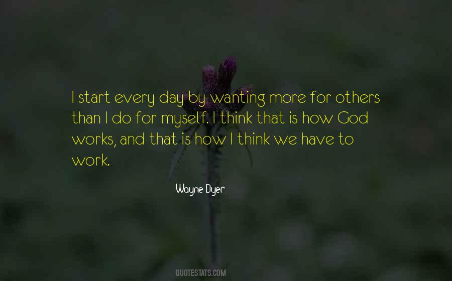 Quotes About Wanting To Do More #1487482