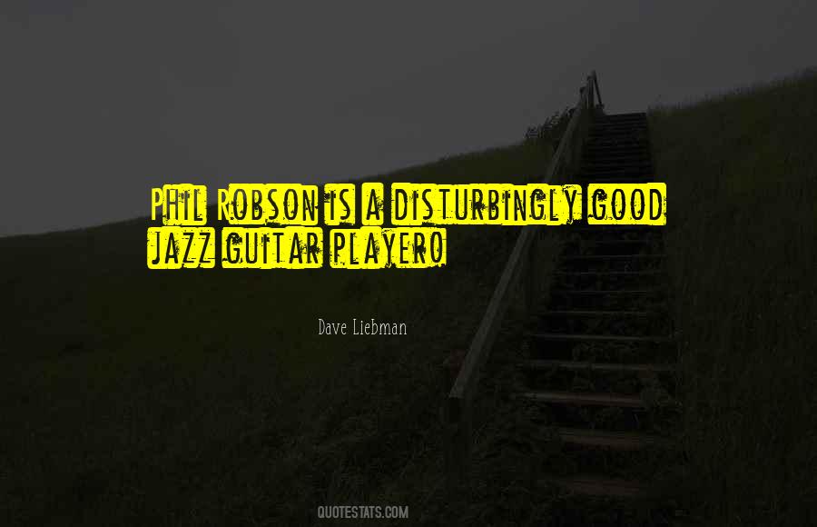 Quotes About Jazz Guitar #1195686