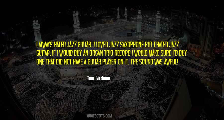 Quotes About Jazz Guitar #1510358