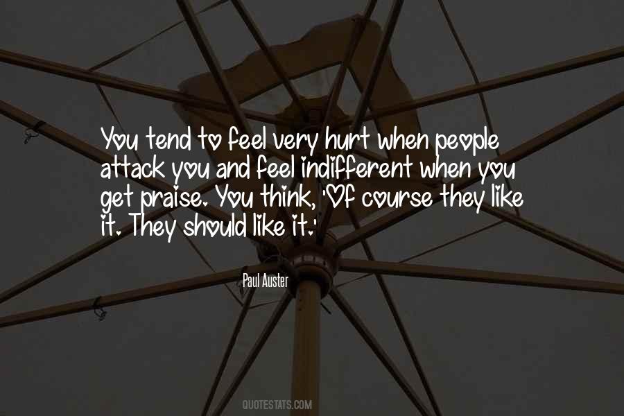 When People Hurt You Quotes #1531125