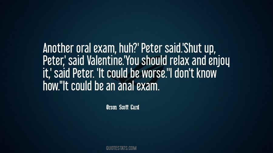 Quotes About Oral Exam #1448602
