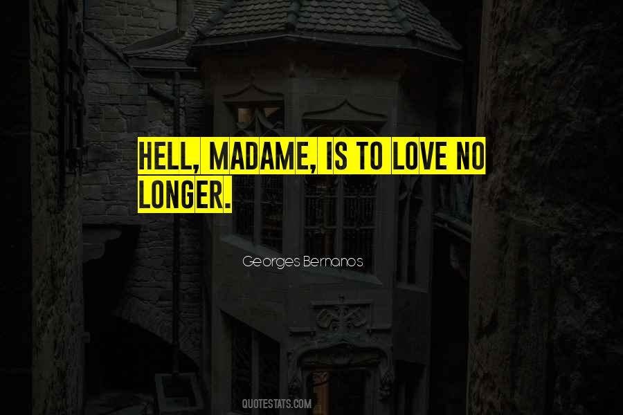 Quotes About Love Is Hell #474535