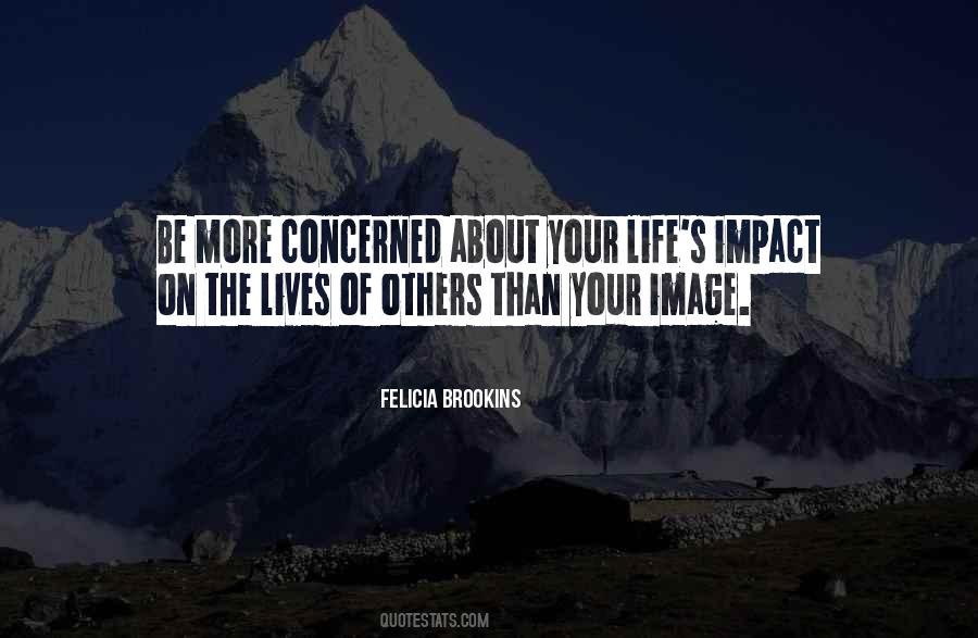 Quotes About Impact On Your Life #1319773
