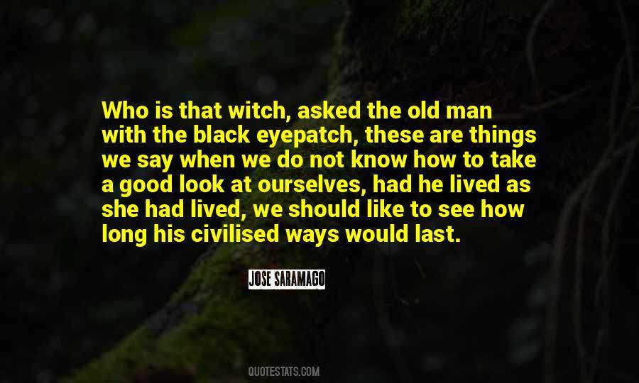 Old Black Man Quotes #462284