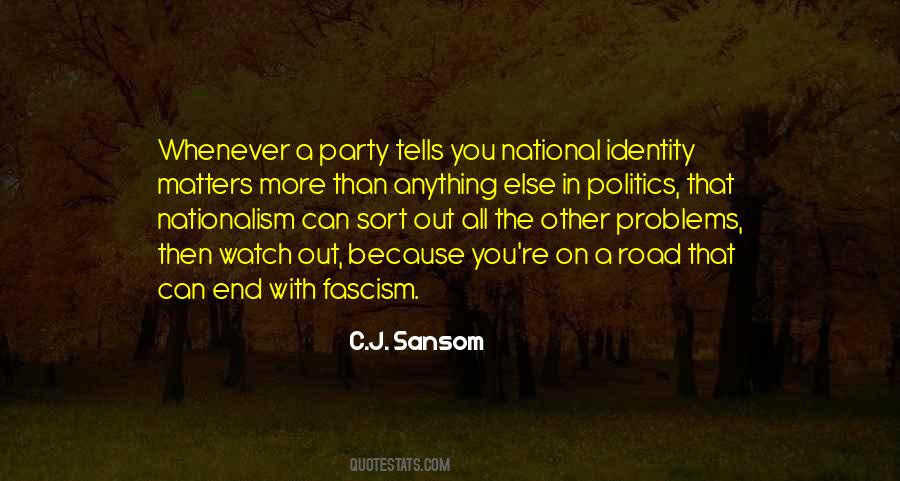 Quotes About Identity Politics #1465975