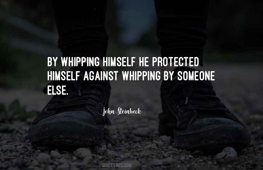 Quotes About Whipping #210733