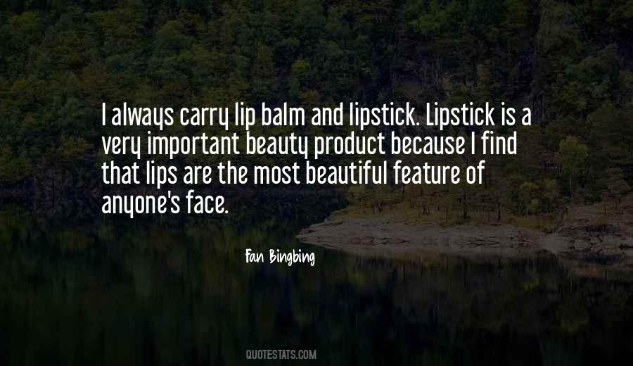 Quotes About Lip Balm #1360338