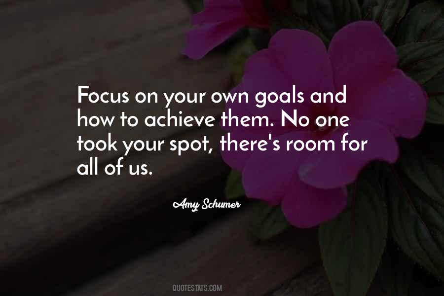 Focus On Goals Quotes #1174