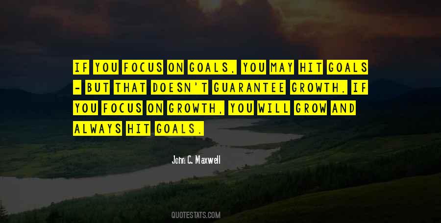 Focus On Goals Quotes #343977