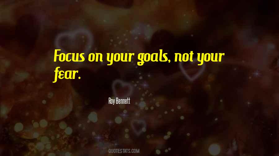 Focus On Goals Quotes #376655