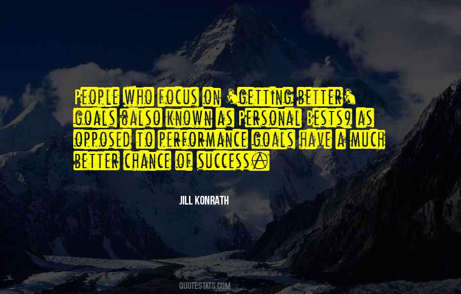 Focus On Goals Quotes #632153