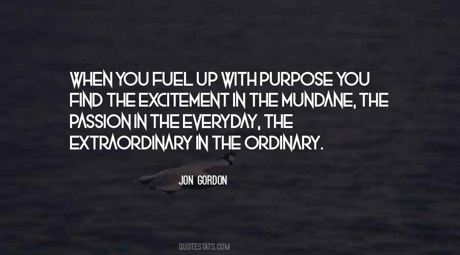 Everyday Passion Quotes #179268