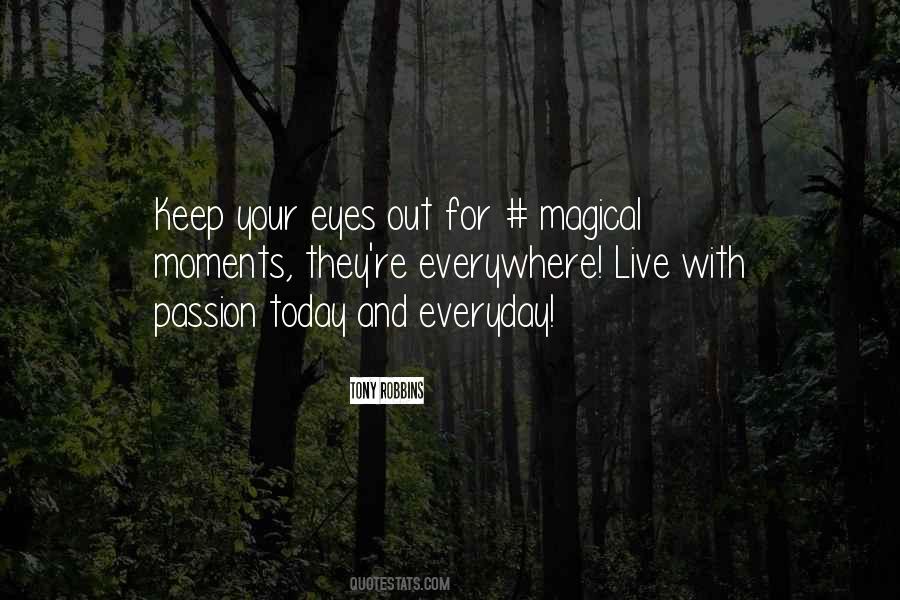 Everyday Passion Quotes #545892