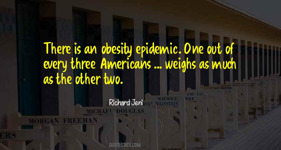 Quotes About The Obesity Epidemic #1629286