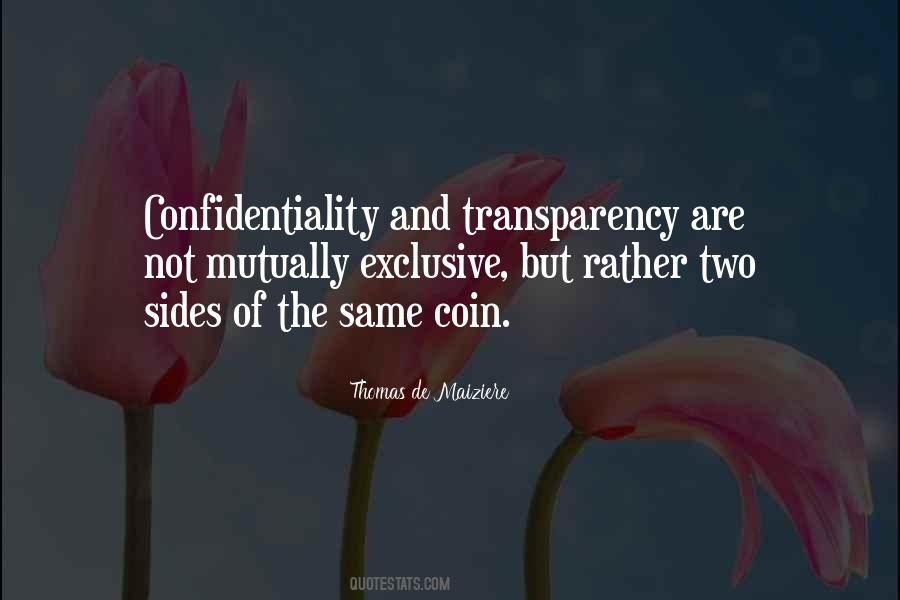 Two Sides Of The Same Coin Quotes #10985