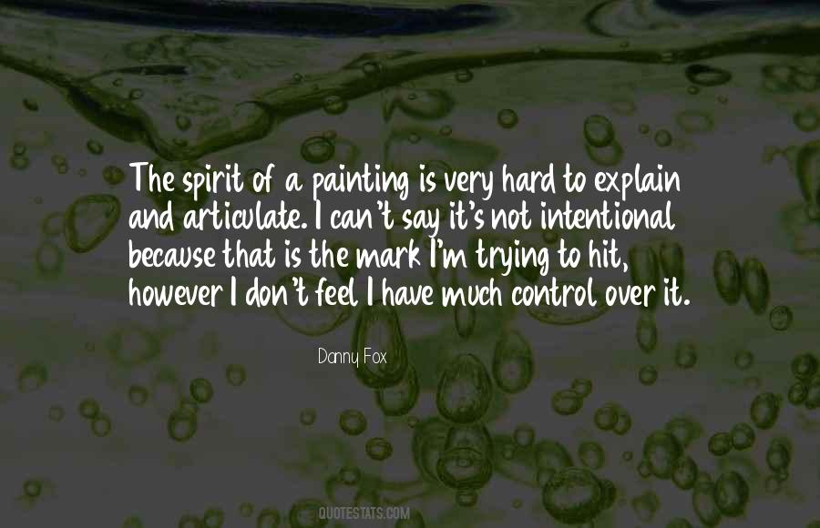 Quotes About Not Trying To Control #229244