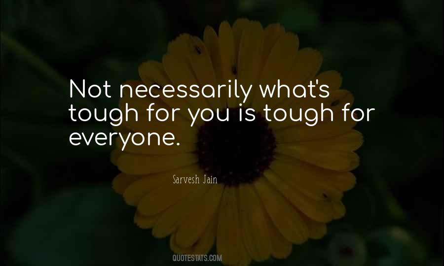 Not Tough Quotes #139428