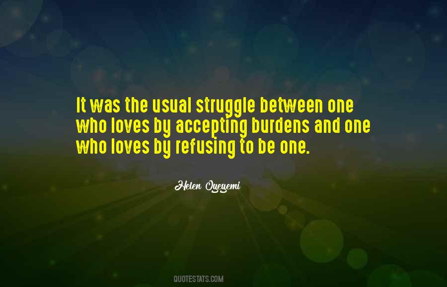 Quotes About Burdens Of Love #1839102