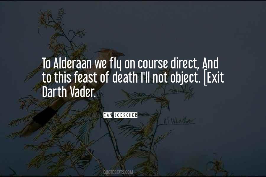 Quotes About Alderaan #1556475