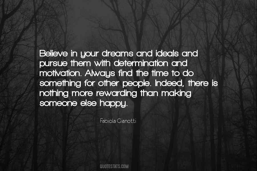 Quotes About Believe In Your Dreams #1330220