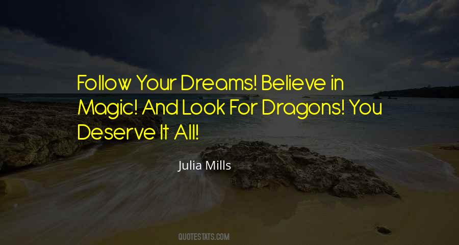 Quotes About Believe In Your Dreams #720795