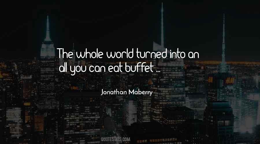 Quotes About All You Can Eat #382868