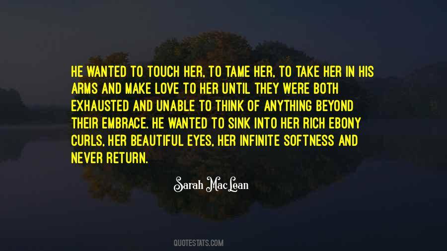 Love To Make Her Beautiful Quotes #1439275