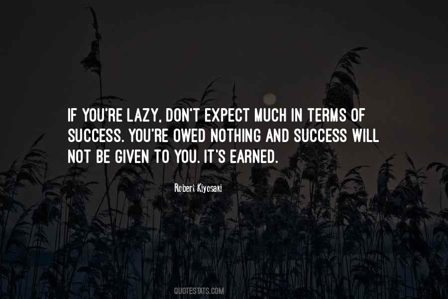 Quotes About Earned Success #1123268