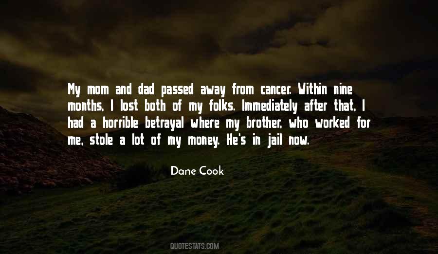 Quotes About My Dad And Brother #1461643