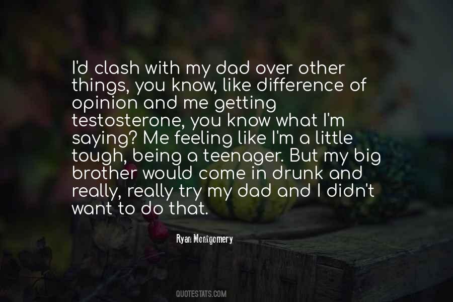 Quotes About My Dad And Brother #815047