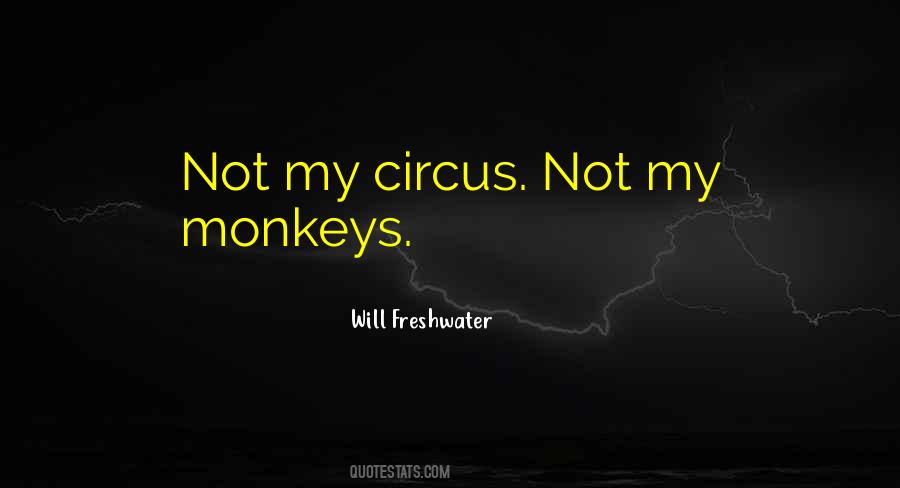 Quotes About Circus #23541