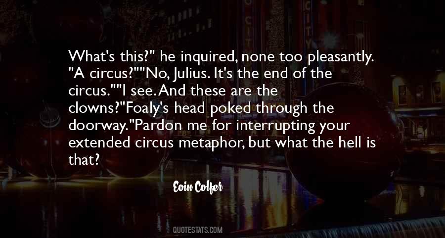 Quotes About Circus #3232