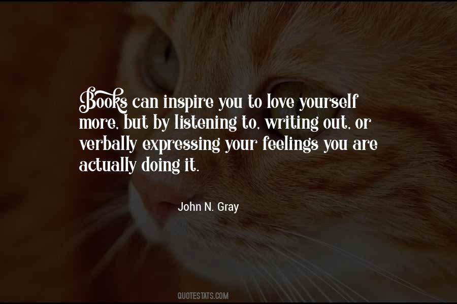 Quotes About Expressing Feelings Of Love #201648