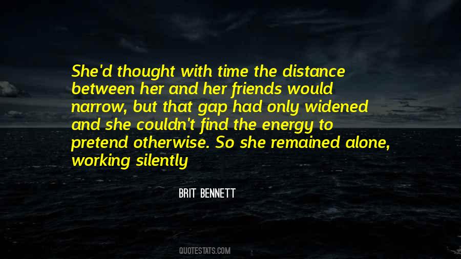 Quotes About Distance Between Friends #1383245