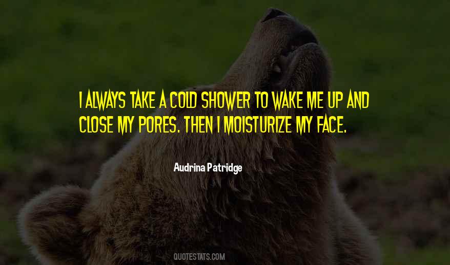 Quotes About Cold Shower #350390