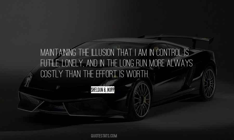 Quotes About Illusion #1582665