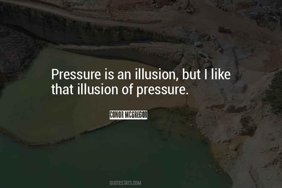 Quotes About Illusion #1605207