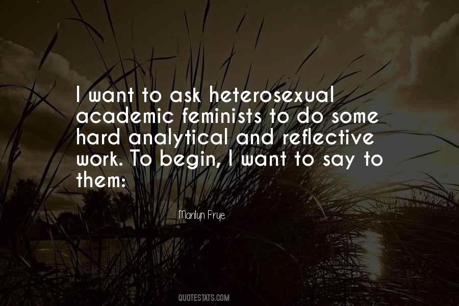 Heterosexuality Is Quotes #729955