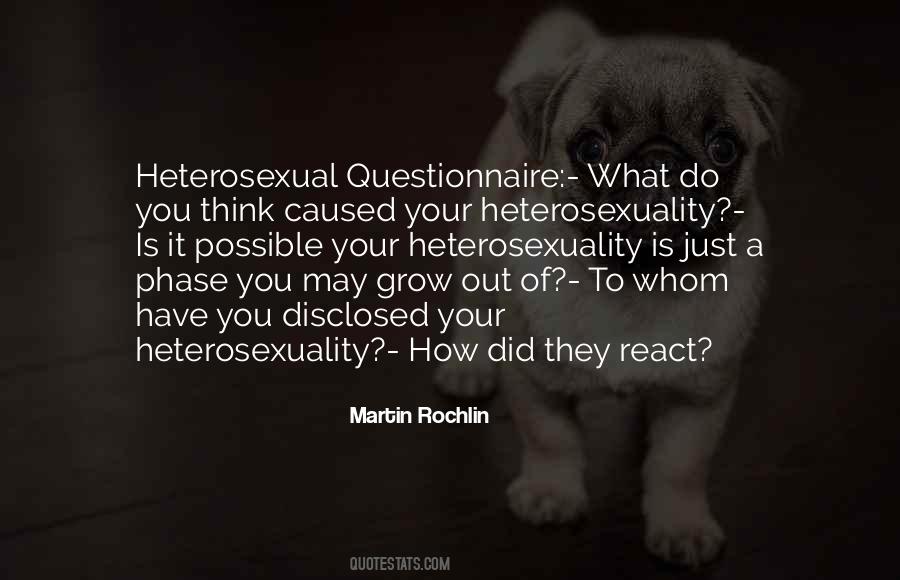 Heterosexuality Is Quotes #779895