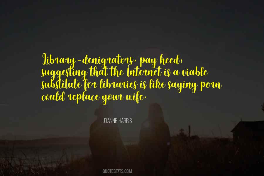 Library Libraries Quotes #82628