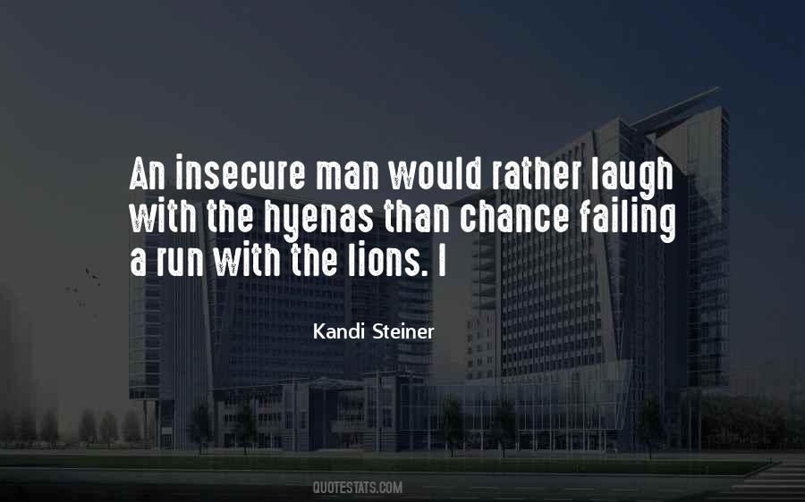 Quotes About An Insecure Man #649508