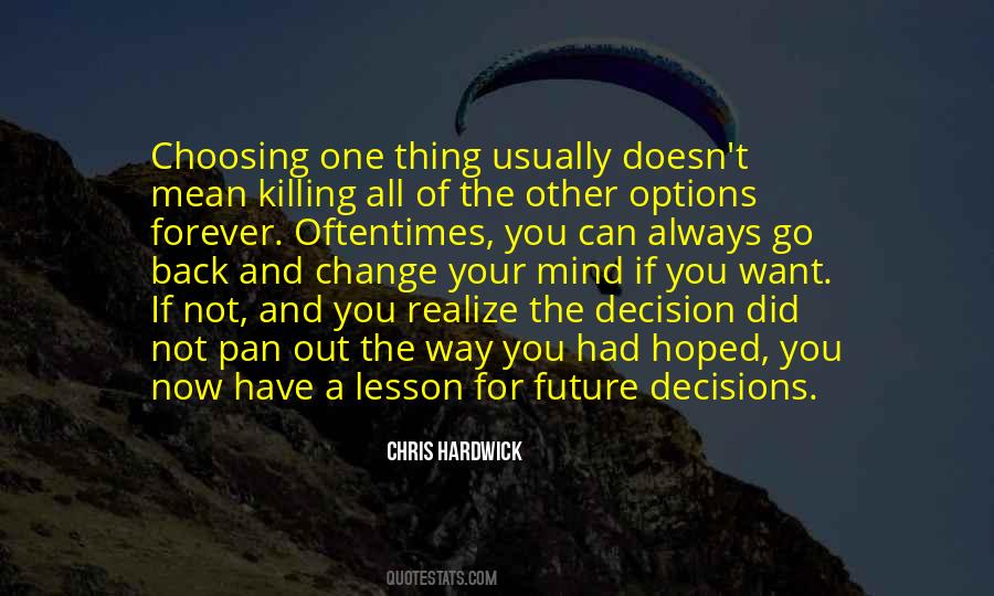 Out Of Options Quotes #307808
