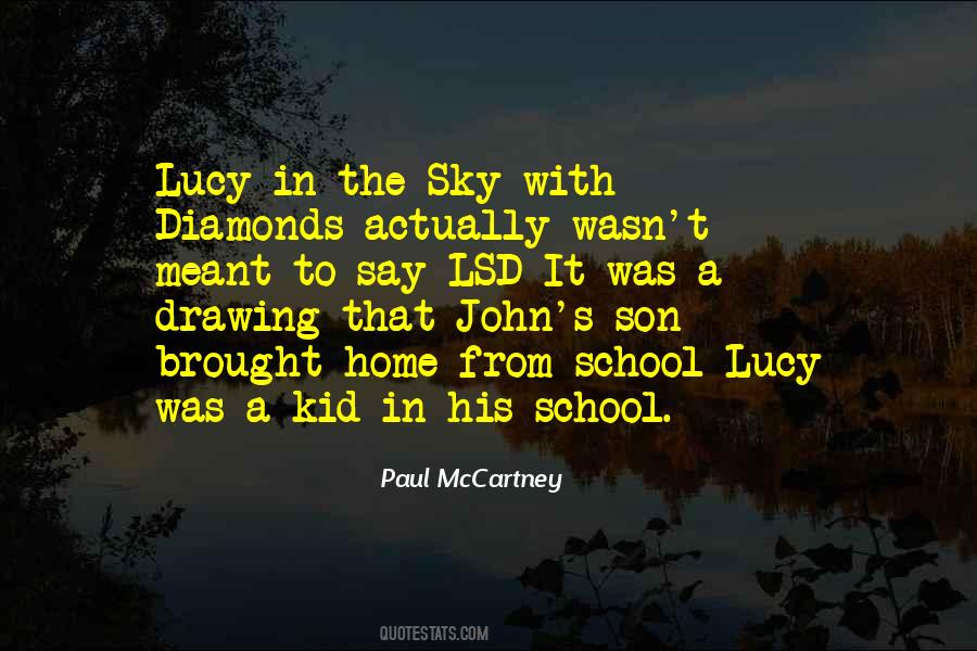 Quotes About Lucy In The Sky With Diamonds #1186279